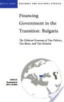 Financing Government in the Transition: Bulgaria