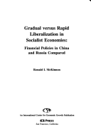 Gradual Versus Rapid Liberalization in Socialist Economies