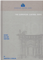 The European Central Bank: History, Role and Functions