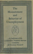 The Measurement and Behavior of Unemployment