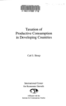 Taxation of Productive Consumption in Developing Countries