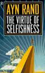 The Virtue of Selfishness