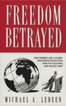 Freedom Betrayed