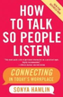 How To Talk So People To Listen 