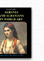 Albania and Albanians in World Art