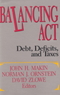 Balancing Act - Debt, Deficits, and Taxes