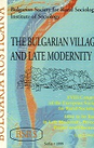 The Bulgarian Village and Late Modernity