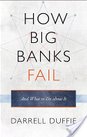 How Big Banks Fail, And What To Do About It