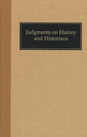 Judgments on History and Historians  