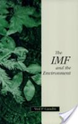 The IMF and the Environment