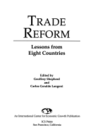 Trade Reform: Lessons from Eight Countries