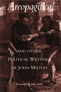 Areopagitica and Other Political Writings of John Milton