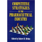 Competitive strategies in the pharmaceutical industry