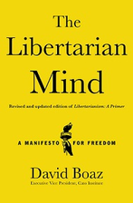 The Libertarian Mind: A Manifesto for Freedom 