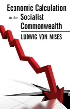 Economic Calculation In the Socialist Commonwealth