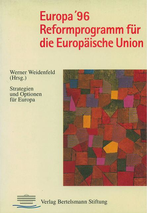 Europa`96 Reformprogramm für die Europäische Union
