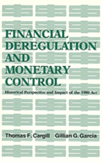 Financial Deregulation and Monetary Control