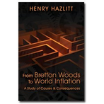From Bretton Woods to World Inflation 