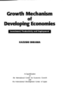 Growth Mechanism of Developing Economies