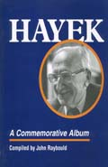Hayek: A Commemorative Album