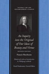 An Inquiry into the Original of Our Ideas of Beauty and Virtue, Revised Edition 