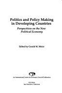 Politics and Policy Making in Developing Countries