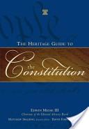 The Heritage Guide to the Constitution