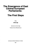 The Emergence of East Central European Parliaments