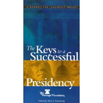The Keys to a Successful Presidency