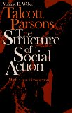 The Structure of Social Action, Volume II