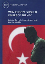 Why Europe Should Embrace Turkey