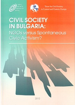 Civil Society in Bulgaria: NGOs versus Spontaneous Civic Activism?