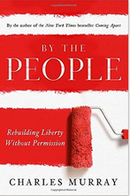 By the People: Rebuilding Liberty Without Permission 