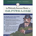 The Politically Incorrect Guide to Capitalism 