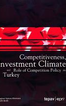 Competitiveness, Investment Climate and Role of Competition Policy in Turkey