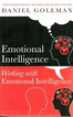 Emotional Intelligence; Working with Emotional Intelligence  