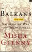 The Balkans 1804-1999