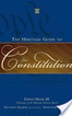 The Heritage Guide to the Constitution