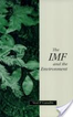 The IMF and the Environment