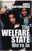 The Welfare State We're In 