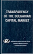Transparency of the Bulgarian Capital Market