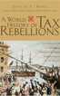 A World History of Tax Rebellions 