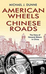American Wheels, Chinese Roads 