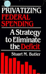 Privatizing Federal Spending