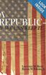 A Republic - If We Can Keep It