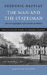 The Man and the Statesman: The Correspondence and Articles on Politics 