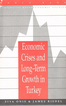 Economic Crises and Long-Term Growth in Turkey