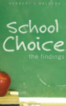 School Choice: The Findings 