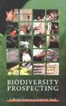 Biodiversity Prospecting: Using Genetic Resources for Sustainable Development