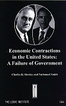 Economic Contractions in the United States: A Failure of Government